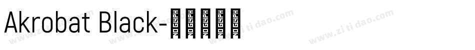 Akrobat Black字体转换